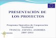 PRESENTACIÓN DE  LOS PROYECTOS Programa Operativo de Cooperación Territorial