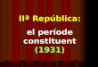 IIª República: el període constituent (1931)