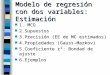 Modelo de regresión con dos variables: Estimación