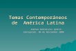 Temas Contemporáneos de  América Latina
