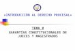 «INTRODUCCIÓN AL DERECHO PROCESAL» TEMA 8 GARANTÍAS CONSTITUCIONALES DE JUECES Y MAGISTRADOS