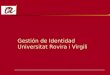Gestión de Identidad Universitat Rovira i Virgili