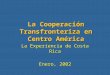 La Cooperación Transfronteriza en Centro América