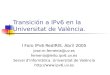 Transición a IPv6 en la Universitat de València