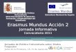 Erasmus Mundus Acción 2 Jornada Informativa Convocatoria 2011