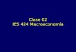 Clase 02 IES 424 Macroeconomía