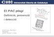 El  PAC-plagi Definició, prevenció  i detecció