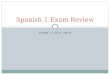 Spanish 1 Exam Review