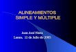 ALINEAMIENTOS  SIMPLE Y MÚLTIPLE