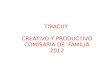 TIBACUY  CREATIVO Y PRODUCTIVO COMISARIA DE  FAMILIA 2012
