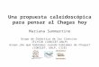Una propuesta caleidoscópica para pensar al Chagas hoy Mariana Sanmartino