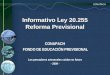 Informativo  L ey 20.255 Reforma Previsional