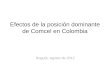 Efectos de la posición dominante de Comcel en Colombia