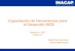 Capacitación de Herramientas para el Desarrollo WEB Modulo IX- ASP Sesión #4 María Paz Coloma M