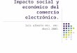 Impacto social y económico del comercio electrónico