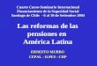 Las reformas de las pensiones en  América Latina