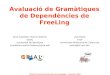 Avaluació de Gramàtiques de Dependències de FreeLing