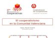 El cooperativismo en la Comunitat Valenciana