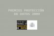 PREMIOS PROTECCIÓN  DE DATOS 2009