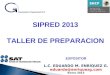 SIPRED 2013 TALLER DE PREPARACION