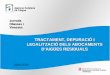 TRACTAMENT, DEPURACIÓ I LEGALITZACIÓ DELS ABOCAMENTS D’AIGÜES RESIDUALS