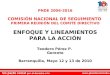 PNDE 2006-2016 COMISIÓN NACIONAL DE SEGUIMIENTO  PRIMERA REUNIÓN DEL COMITÉ DIRECTIVO