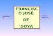 FRANCISCO JOSÉ  DE  GOYA