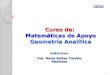 Curso  de:  Matemáticas de Apoyo Geometría Analítica