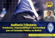 Auditoria Tributaria: Tendencia, responsabilidad y oportunidad para el Contador Publico en Bolivia