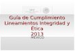 Guía de Cumplimiento Lineamientos Integridad y Ética 2013