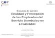 Encuesta de opinión: Realidad y Percepción de las Empleadas del Servicio Doméstico en El Salvador