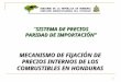 MECANISMO DE FIJACIÓN DE PRECIOS INTERNOS DE LOS COMBUSTIBLES EN HONDURAS