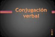 Conjugación verbal