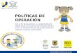 POLÍTICAS DE OPERACIÓN