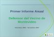 Primer Informe Anual Defensor del Vecino de Montevideo Diciembre 2006 – Noviembre 2007