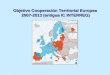 Objetivo Cooperación Territorial Europea  2007-2013 (antigua IC INTERREG)