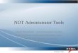 NDT Administrator Tools