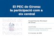 El PEC de Girona: la participació com a  eix central