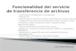 Funcionalidad del servicio de transferencia de archivos