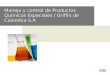 Manejo y control de Productos Químicos Especiales / Griffin de Colombia S.A