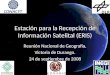 Estación para la Recepción de Información Satelital (ERIS)