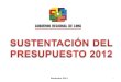 SUSTENTACIÓN DEL PRESUPUESTO 2012