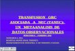 TRANSFUSION   GRC ASOCIADA   A   NEC (TANEC):  UN   METAANALISIS  DE  DATOS OBSERVACIONALES