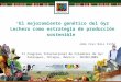 “ El mejoramiento genético del Gyr Lechero como estrategia de producción sostenible”