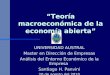 “Teoría macroeconómica de la economía abierta”