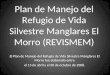 Plan de Manejo del Refugio de Vida Silvestre Manglares El Morro (REVISMEM)