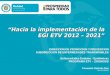 “Hacia la implementación de la EGI ETV 2012 – 2021”