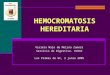 HEMOCROMATOSIS HEREDITARIA