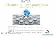 FATCA Alcance y Transparencia Mundial
