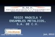 REGIO MAQUILA Y ENSAMBLES METALICOS, S.A. DE C.V